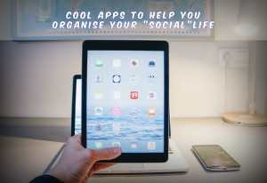5 Cool Apps To Help You Organize Your "Social" Life